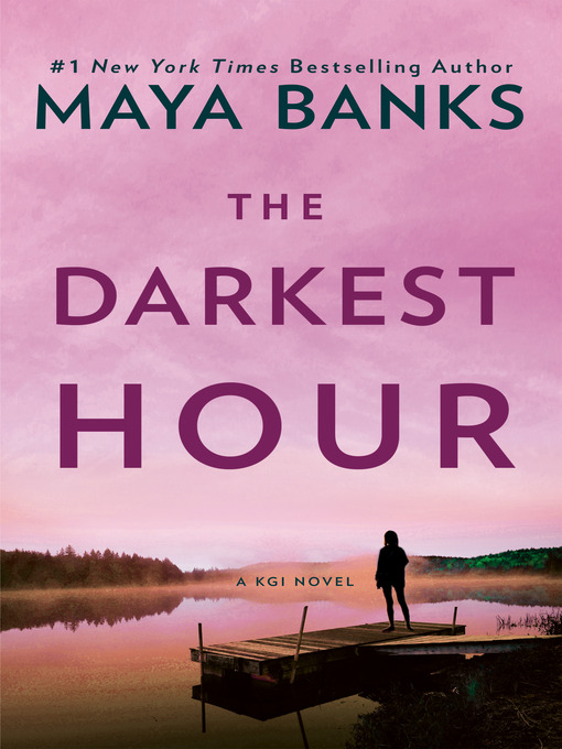 Title details for The Darkest Hour by Maya Banks - Wait list